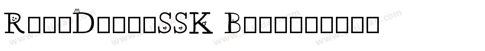RainDanceSSK Bold字体转换